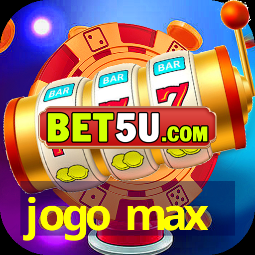 jogo max